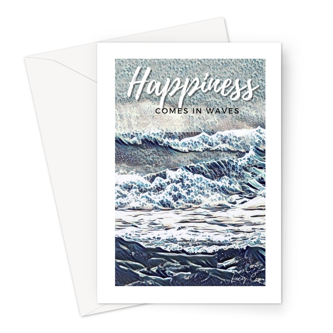 Happiness - Comes In Waves Greeting Card