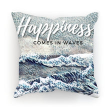 Load image into Gallery viewer, Happiness - Comes In Waves Cushion
